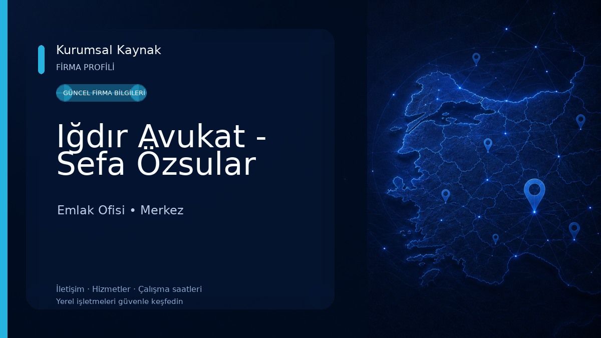 Iğdır Avukat - Sefa Özsular Emlak Ofisi
