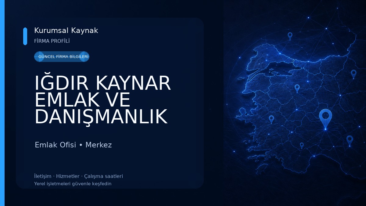 IĞDIR KAYNAR EMLAK VE DANIŞMANLIK Emlak Ofisi