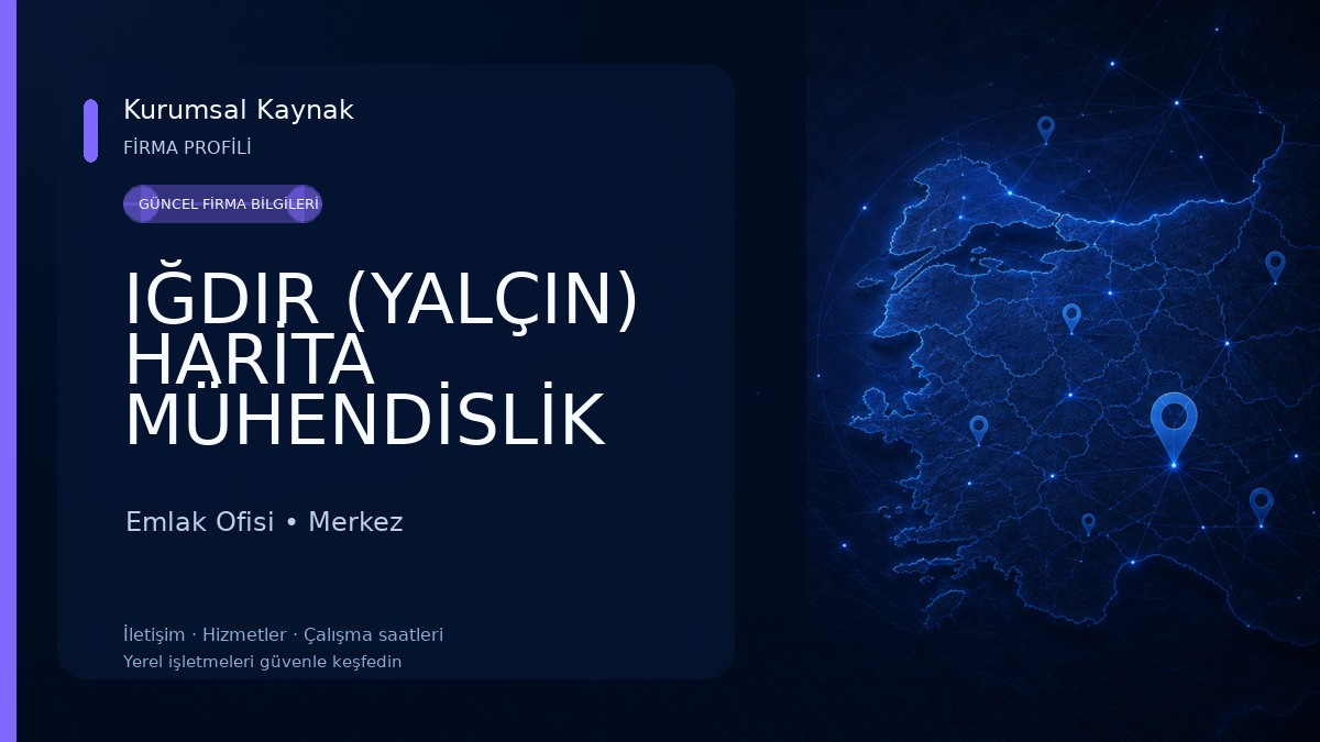 IĞDIR (YALÇIN) HARİTA MÜHENDİSLİK