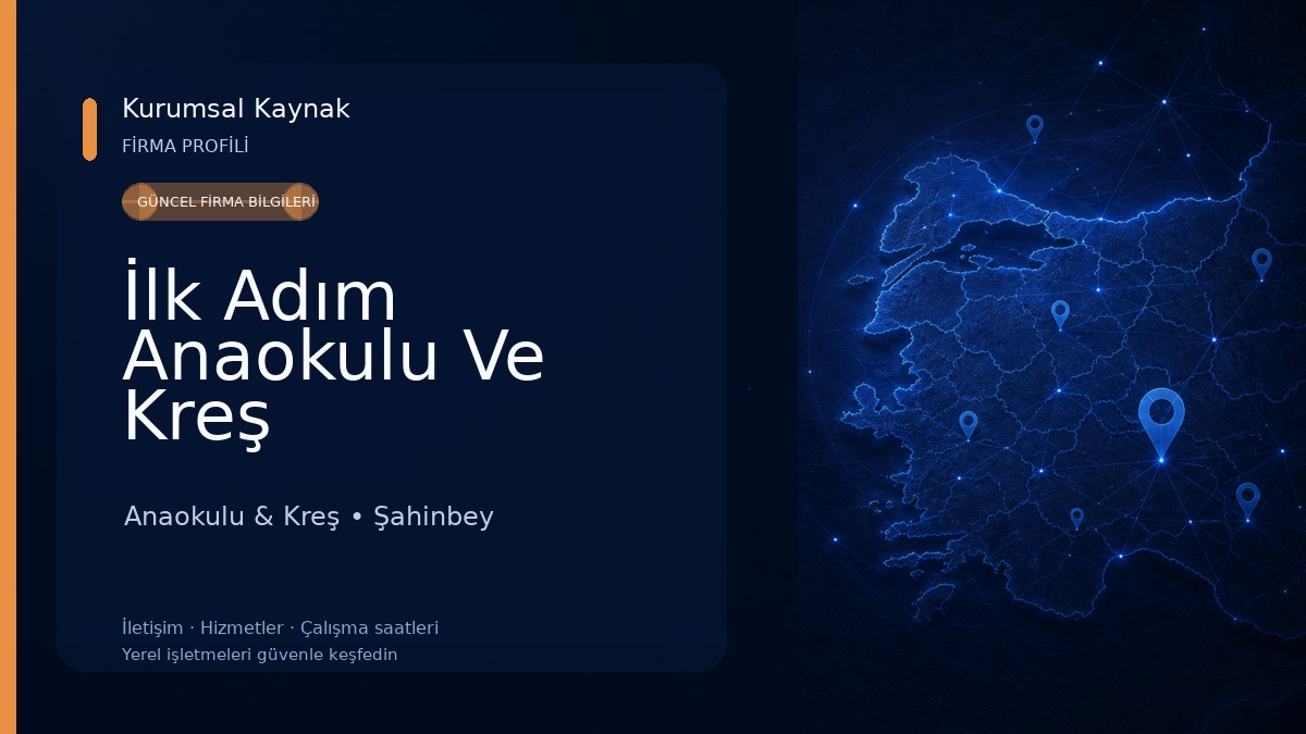 İlk Adım Anaokulu Ve Kreş Anaokulu & Kreş