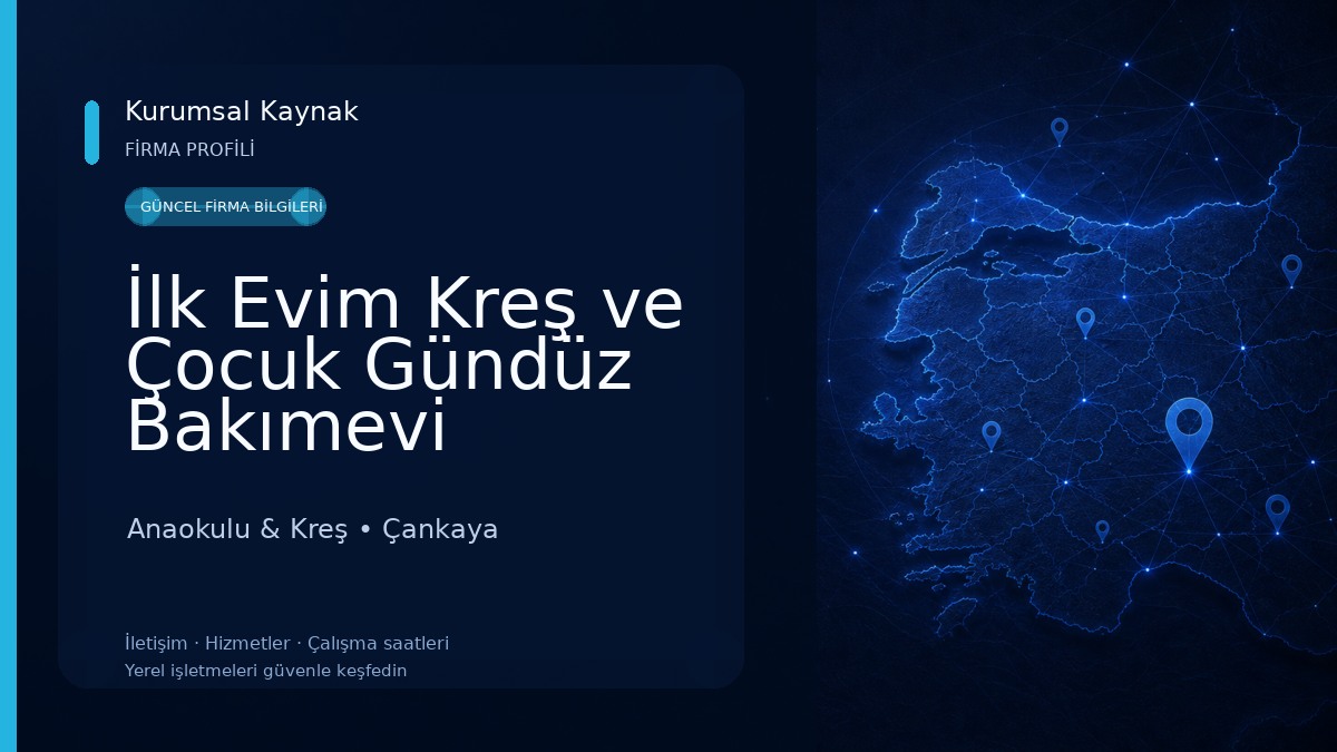 İlk Evim Kreş ve Çocuk Gündüz Bakımevi