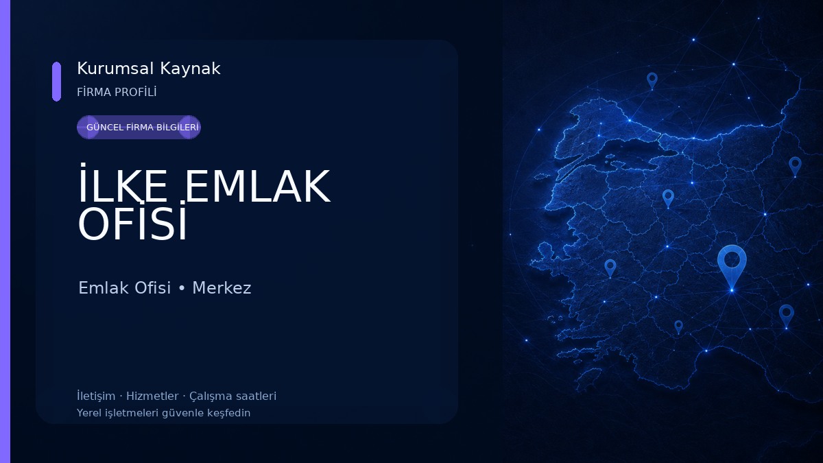 İLKE EMLAK OFİSİ