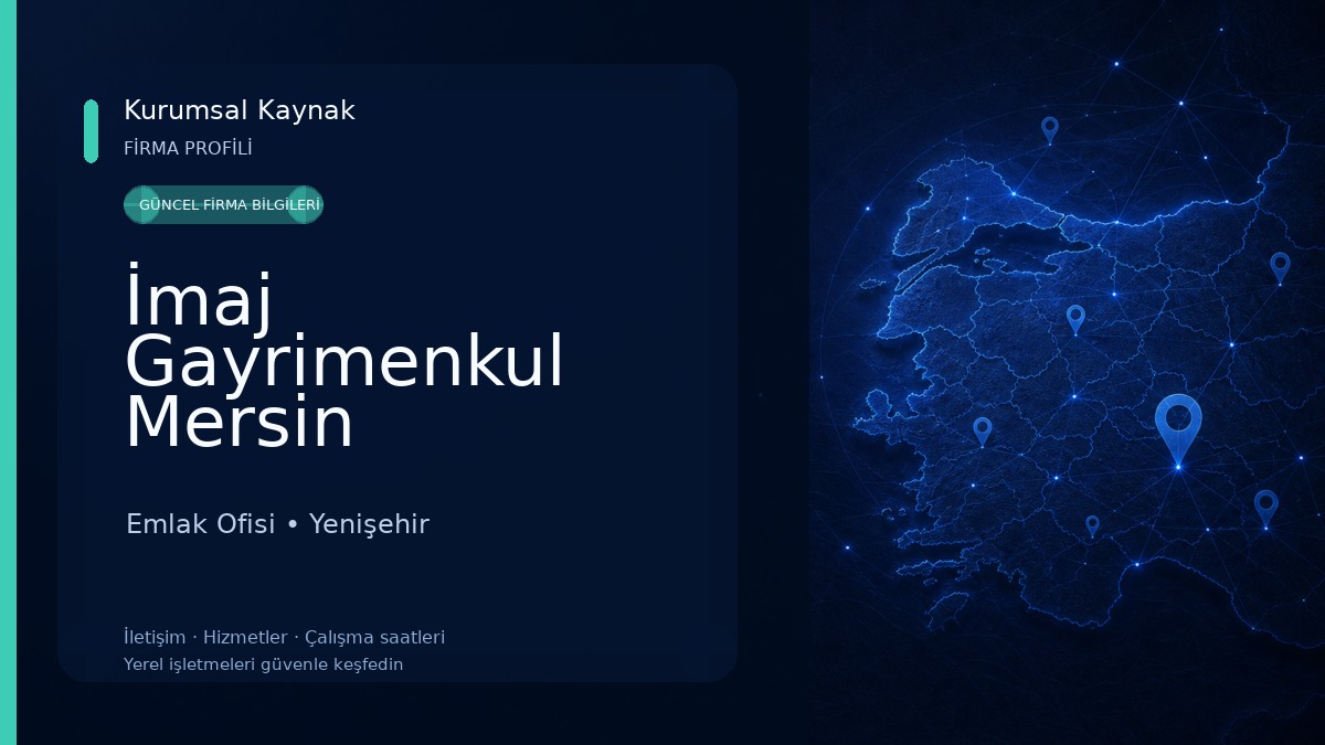 İmaj Gayrimenkul Mersin Emlak Ofisi