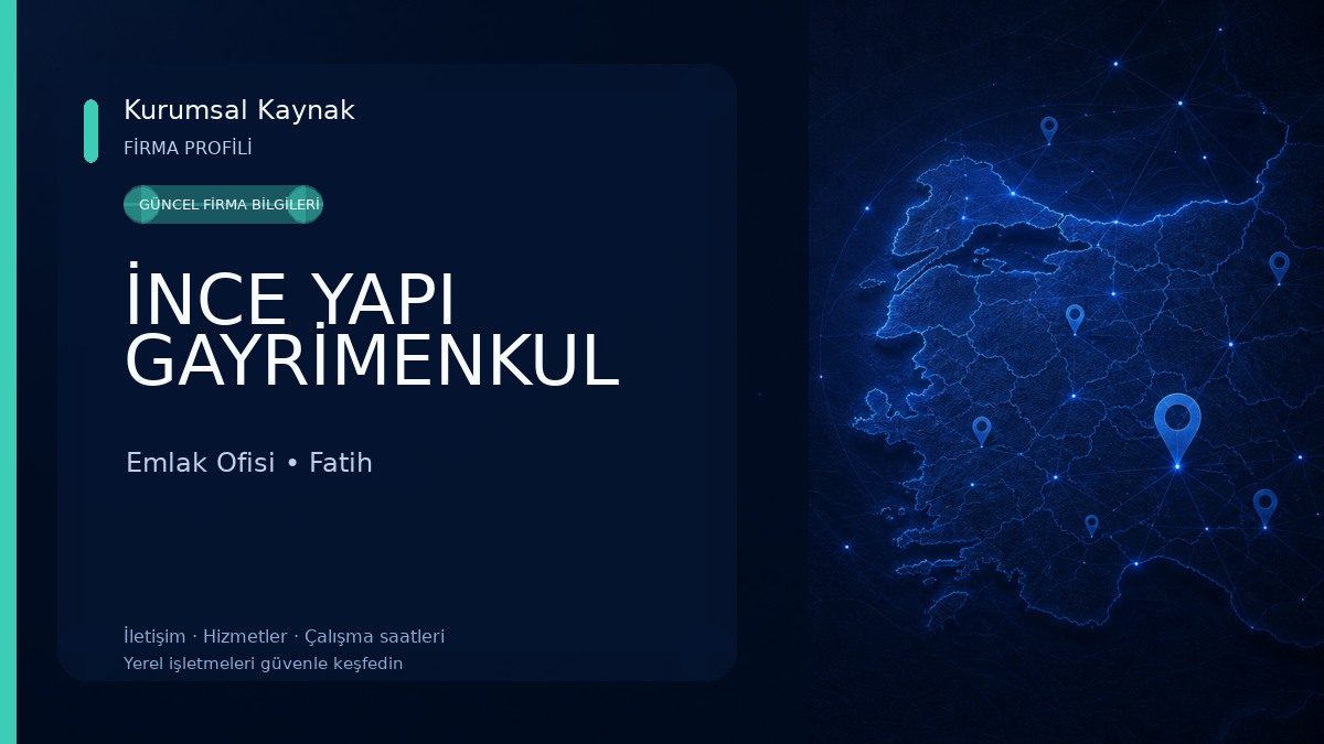 İNCE YAPI GAYRİMENKUL