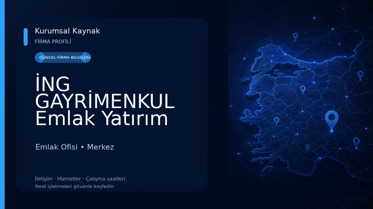 İNG GAYRİMENKUL Emlak Yatırım Ofisi