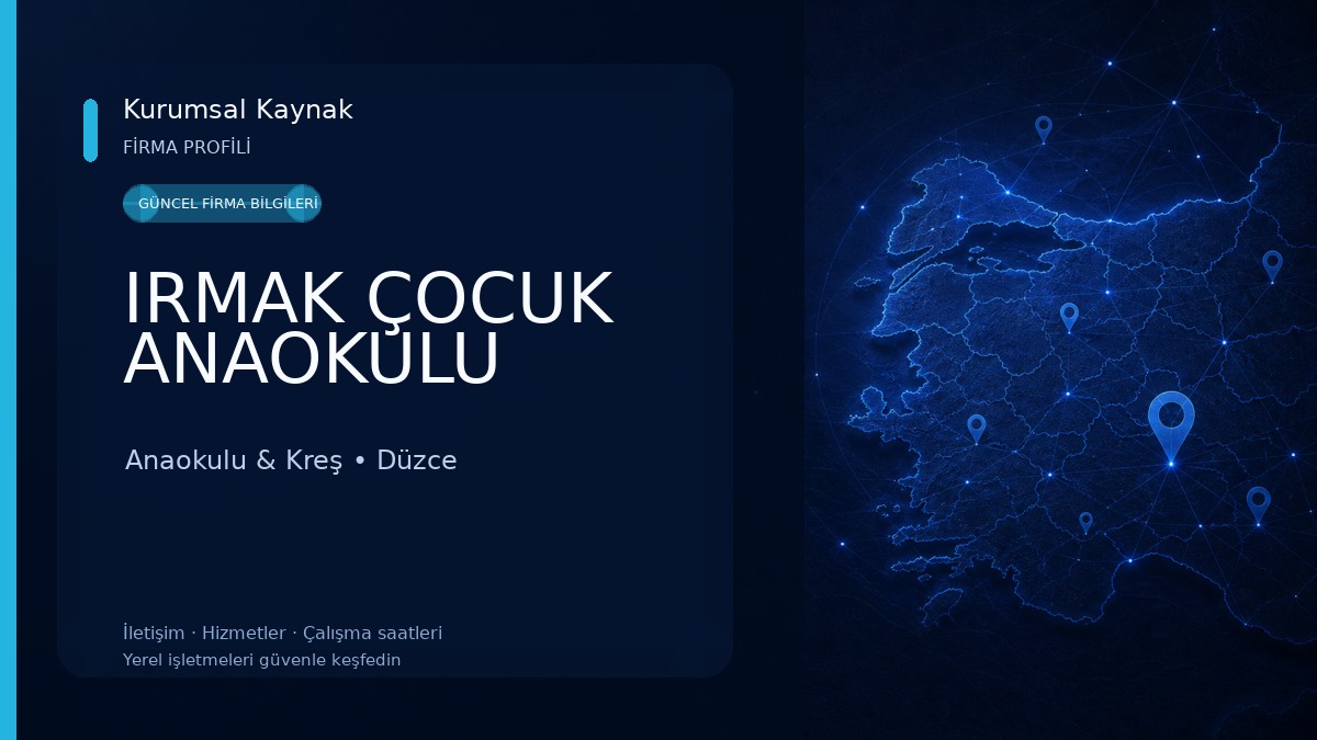 IRMAK ÇOCUK ANAOKULU Anaokulu & Kreş