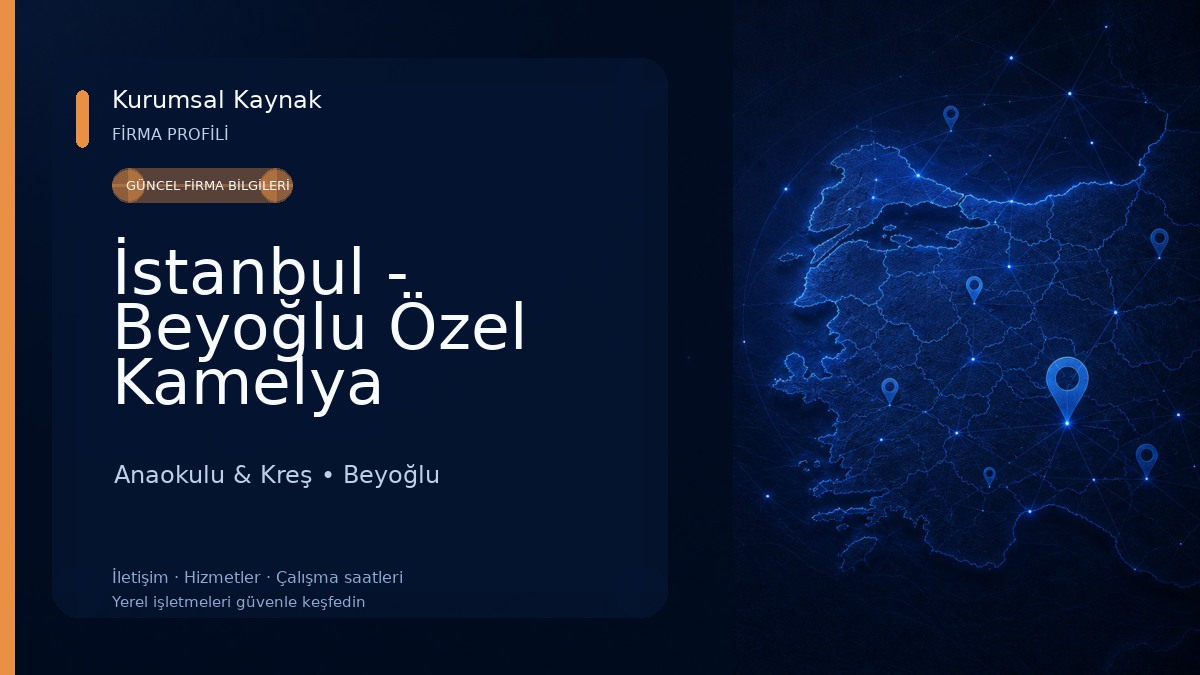 İstanbul - Beyoğlu Özel Kamelya Anaokulu