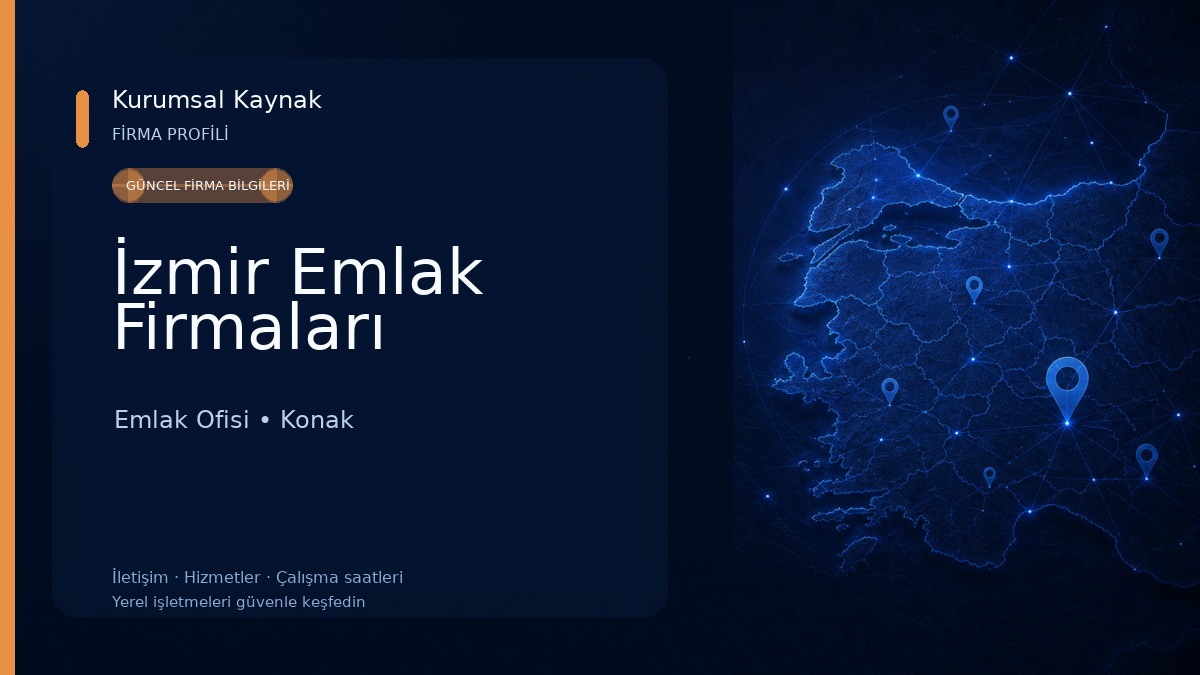 İzmir Emlak Firmaları Emlak Ofisi