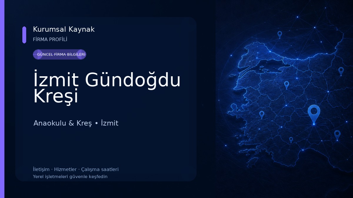İzmit Gündoğdu Kreşi Anaokulu & Kreş