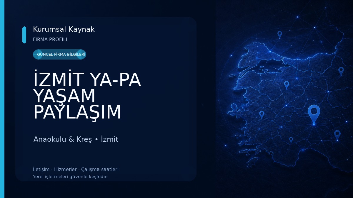 İZMİT YA-PA YAŞAM PAYLAŞIM ANAOKULU Anaokulu & Kreş