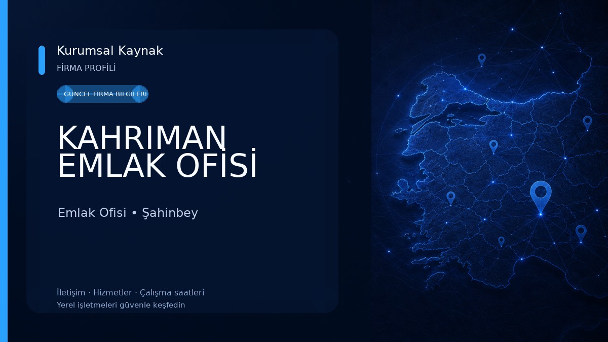 KAHRIMAN EMLAK OFİSİ Emlak Ofisi