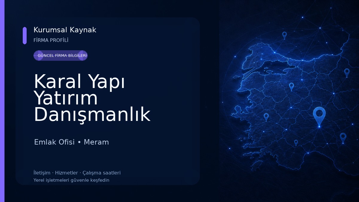 Karal Yapı Yatırım Danışmanlık Emlak Ofisi