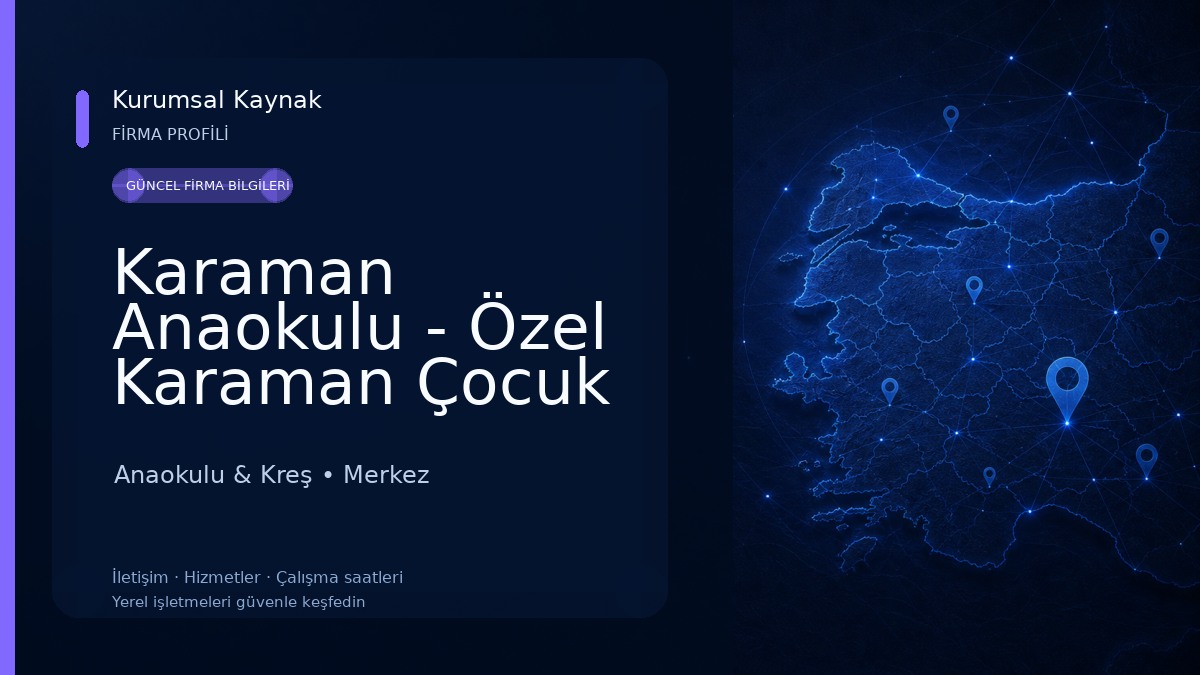 Karaman Anaokulu - Özel Karaman Çocuk Kalbi Anaokulu 25-75 Ay
