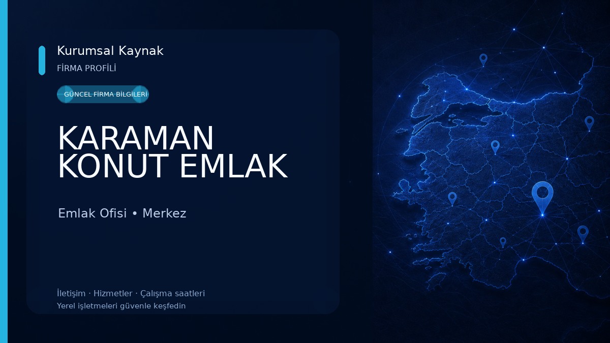 KARAMAN KONUT EMLAK Emlak Ofisi