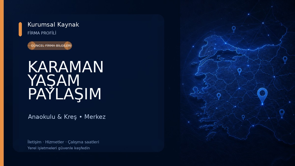 KARAMAN YAŞAM PAYLAŞIM ANAOKULU Anaokulu & Kreş