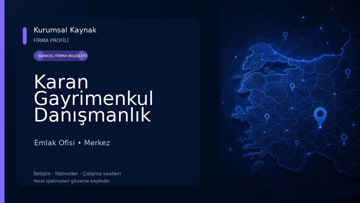 Karan Gayrimenkul Danışmanlık Emlak Ofisi