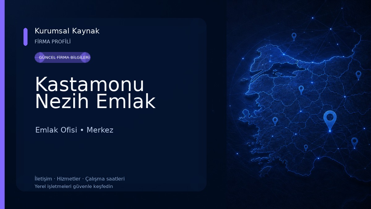 Kastamonu Nezih Emlak