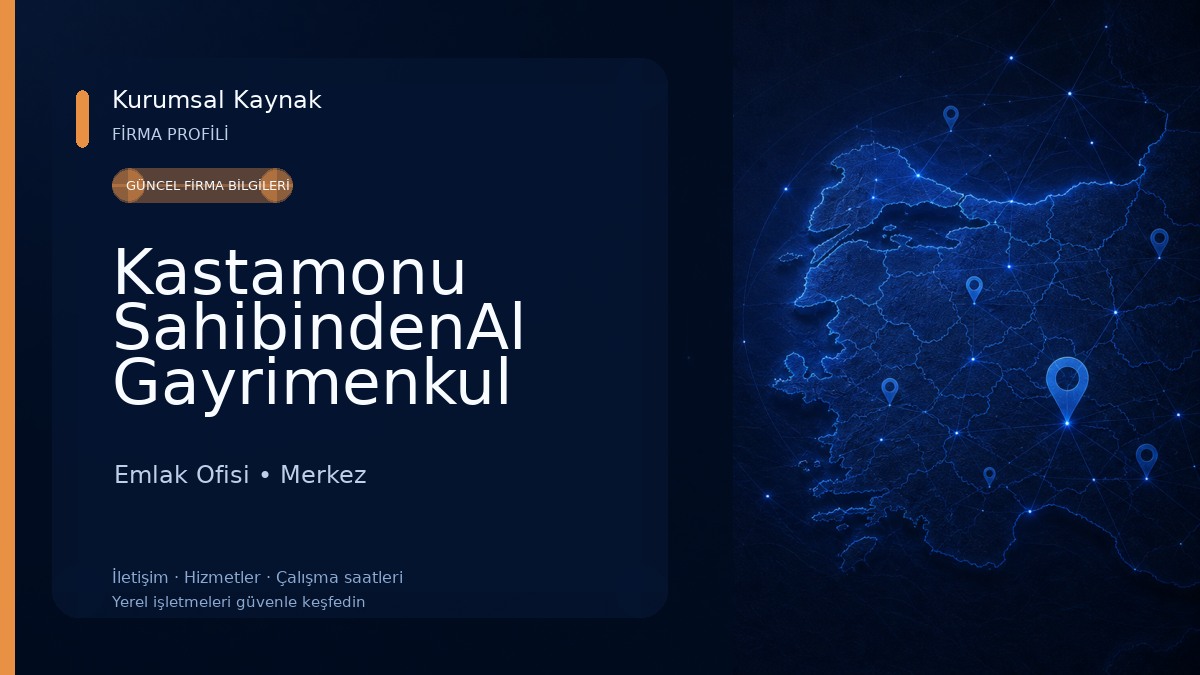 Kastamonu SahibindenAl Gayrimenkul Emlak Ofisi