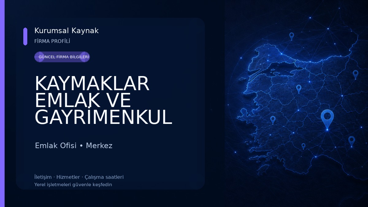 KAYMAKLAR EMLAK VE GAYRİMENKUL Emlak Ofisi