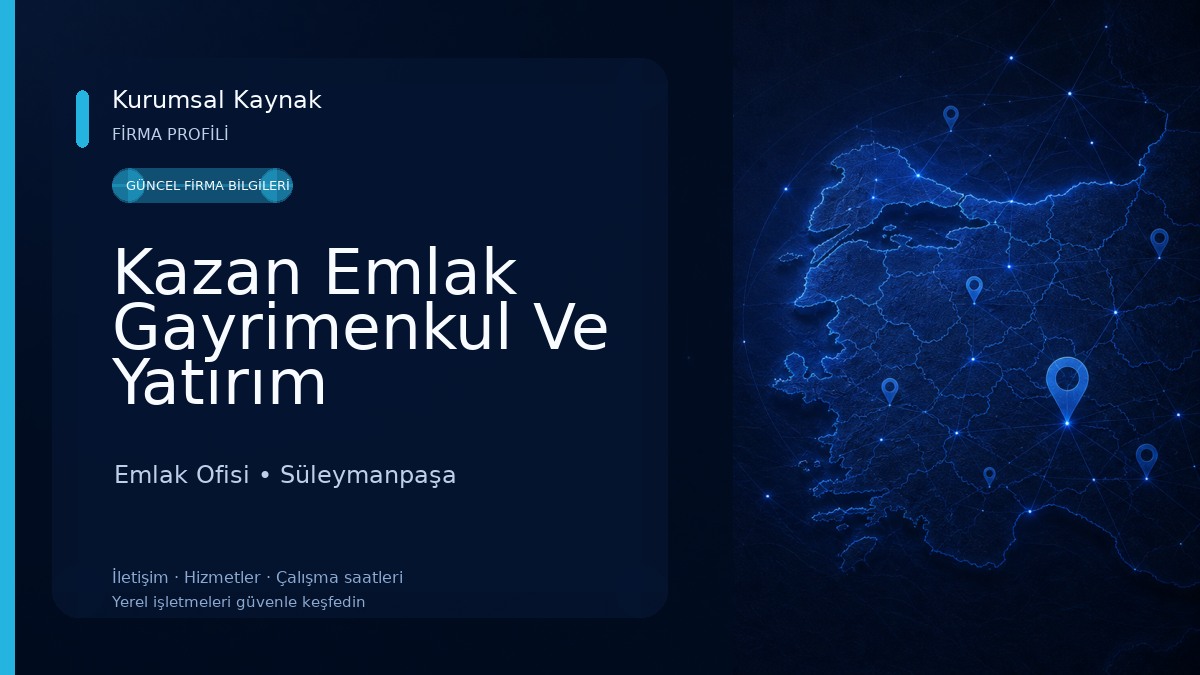 Kazan Emlak Gayrimenkul Ve Yatırım Danışmanlığı