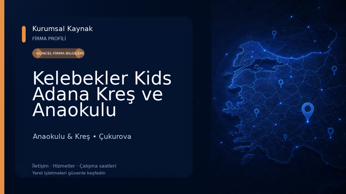 Kelebekler Kids Adana Kreş ve Anaokulu