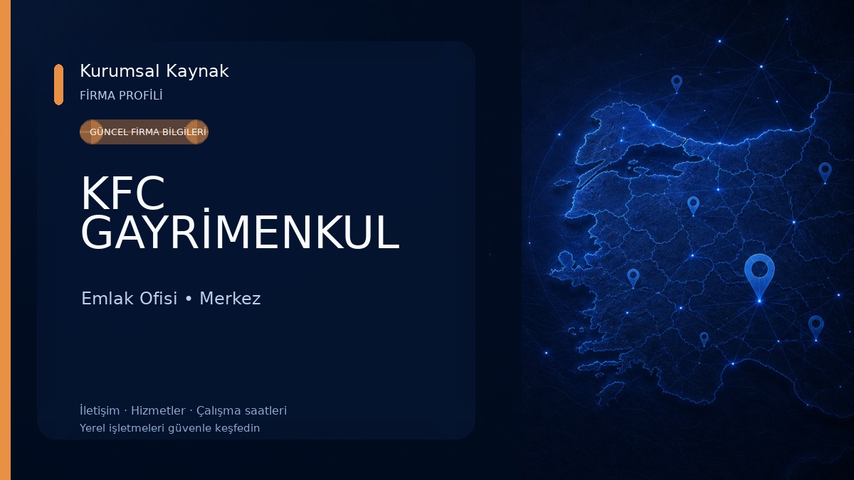 KFC GAYRİMENKUL Emlak Ofisi