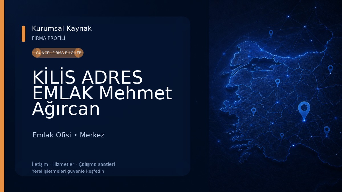 KİLİS ADRES EMLAK Mehmet Ağırcan