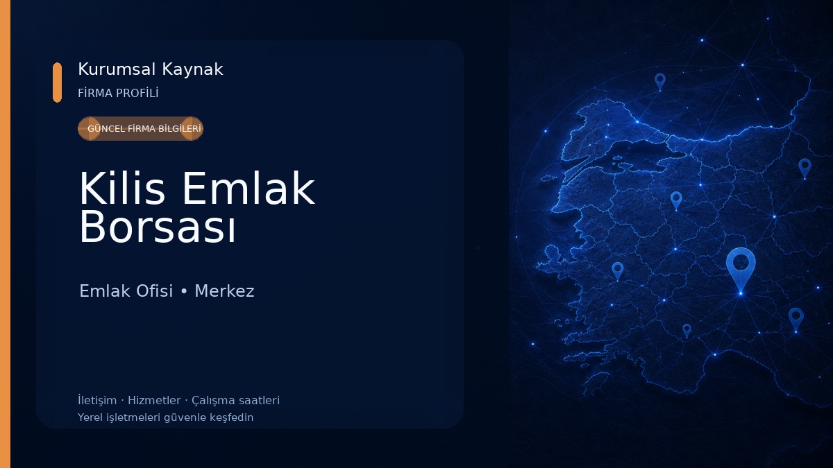 Kilis Emlak Borsası Emlak Ofisi