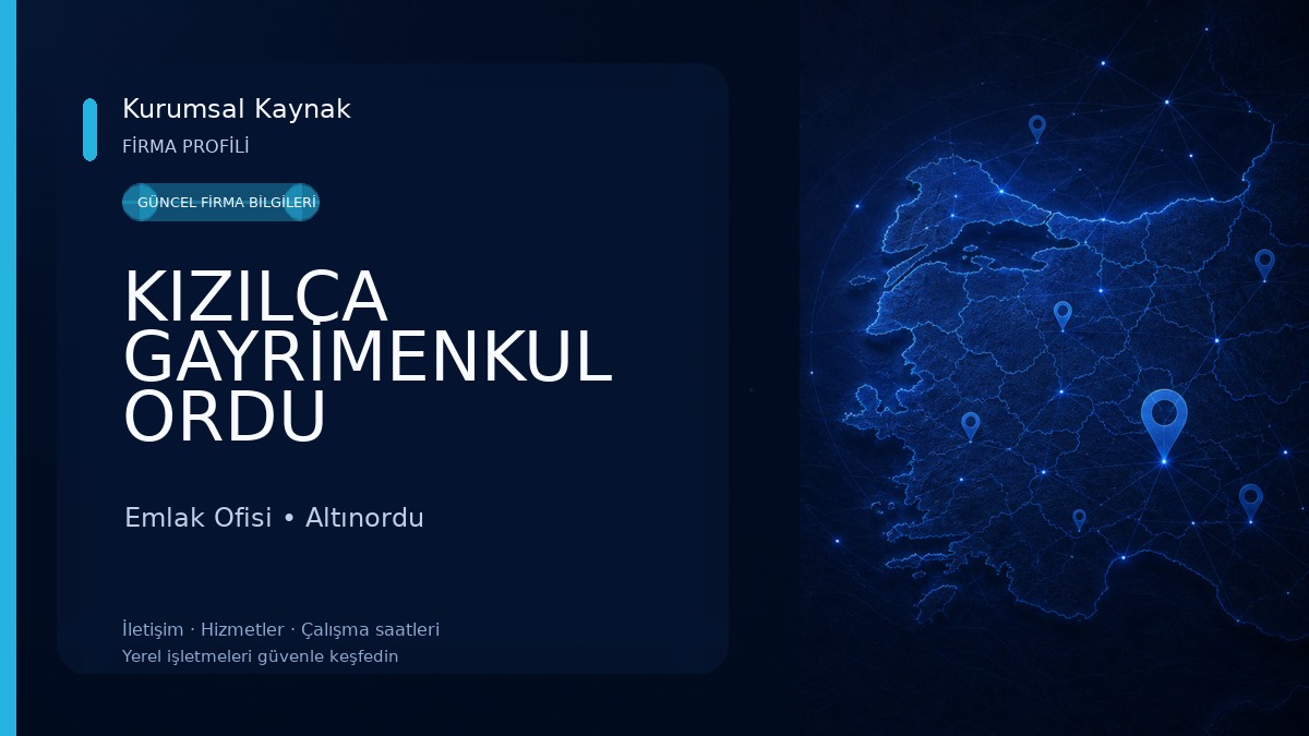 KIZILCA GAYRİMENKUL ORDU Emlak Ofisi