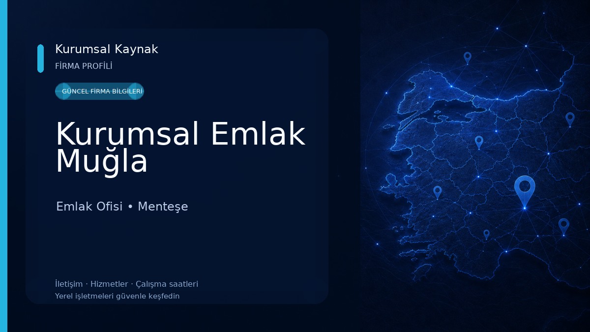 Kurumsal Emlak Muğla