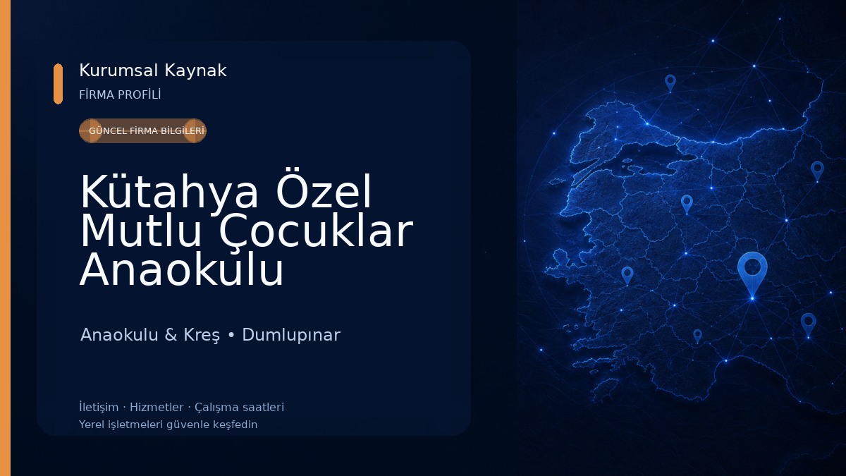 Kütahya Özel Mutlu Çocuklar Anaokulu Anaokulu & Kreş