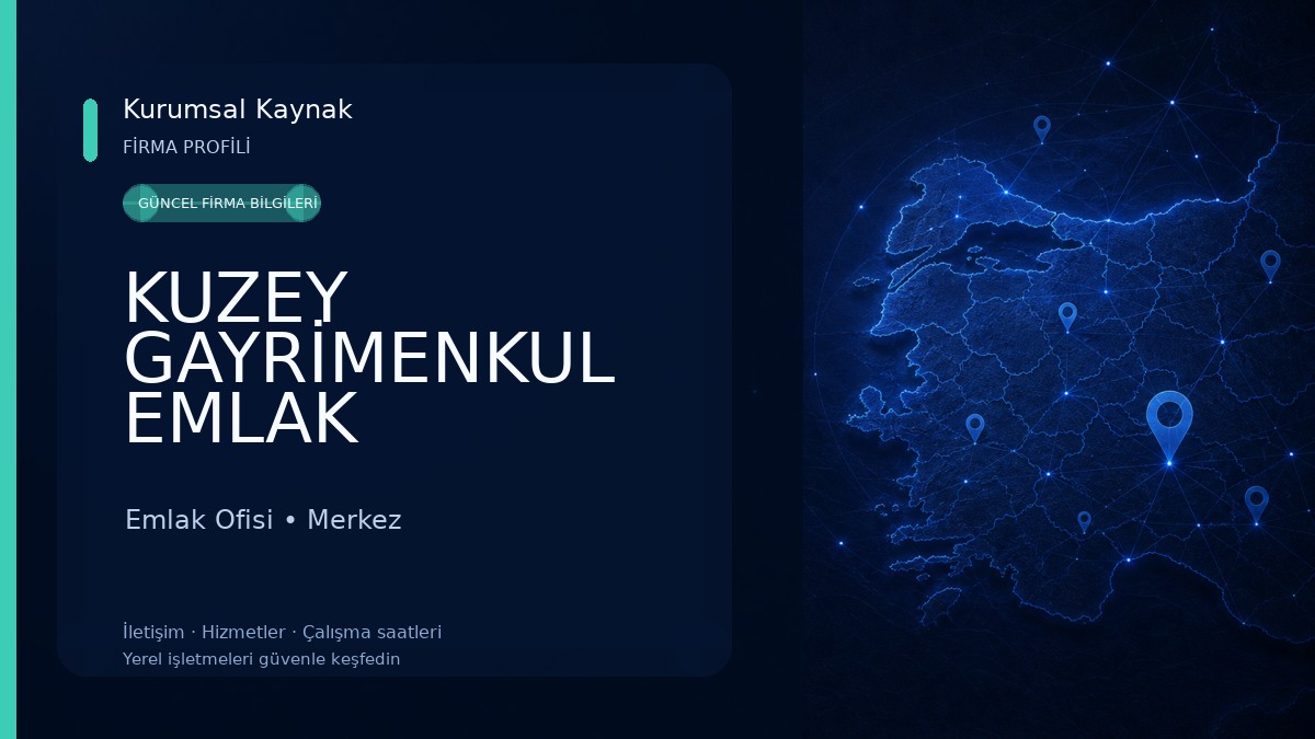 KUZEY GAYRİMENKUL EMLAK Emlak Ofisi