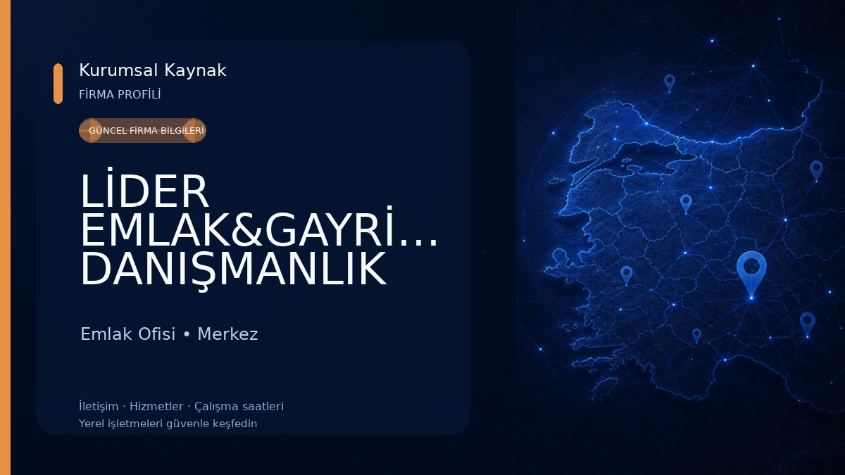 LİDER EMLAK&GAYRİMENKUL DANIŞMANLIK