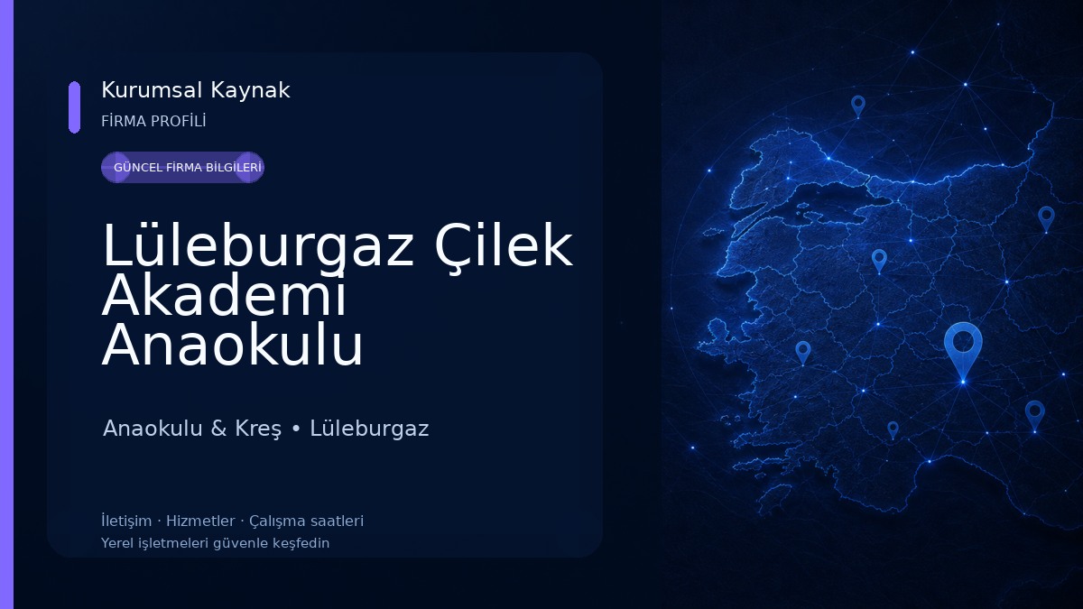 Lüleburgaz Çilek Akademi Anaokulu