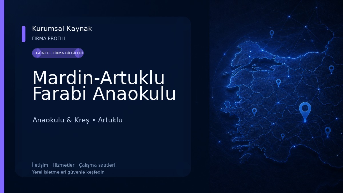 Mardin-Artuklu Farabi Anaokulu Anaokulu & Kreş