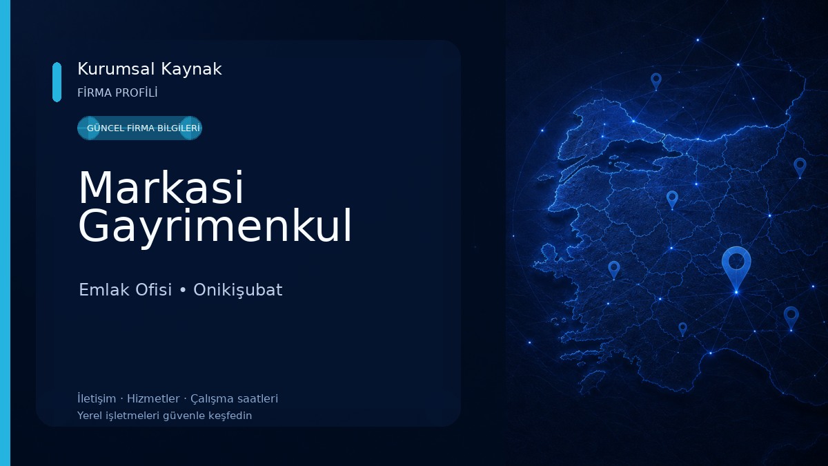Markasi Gayrimenkul Emlak Ofisi