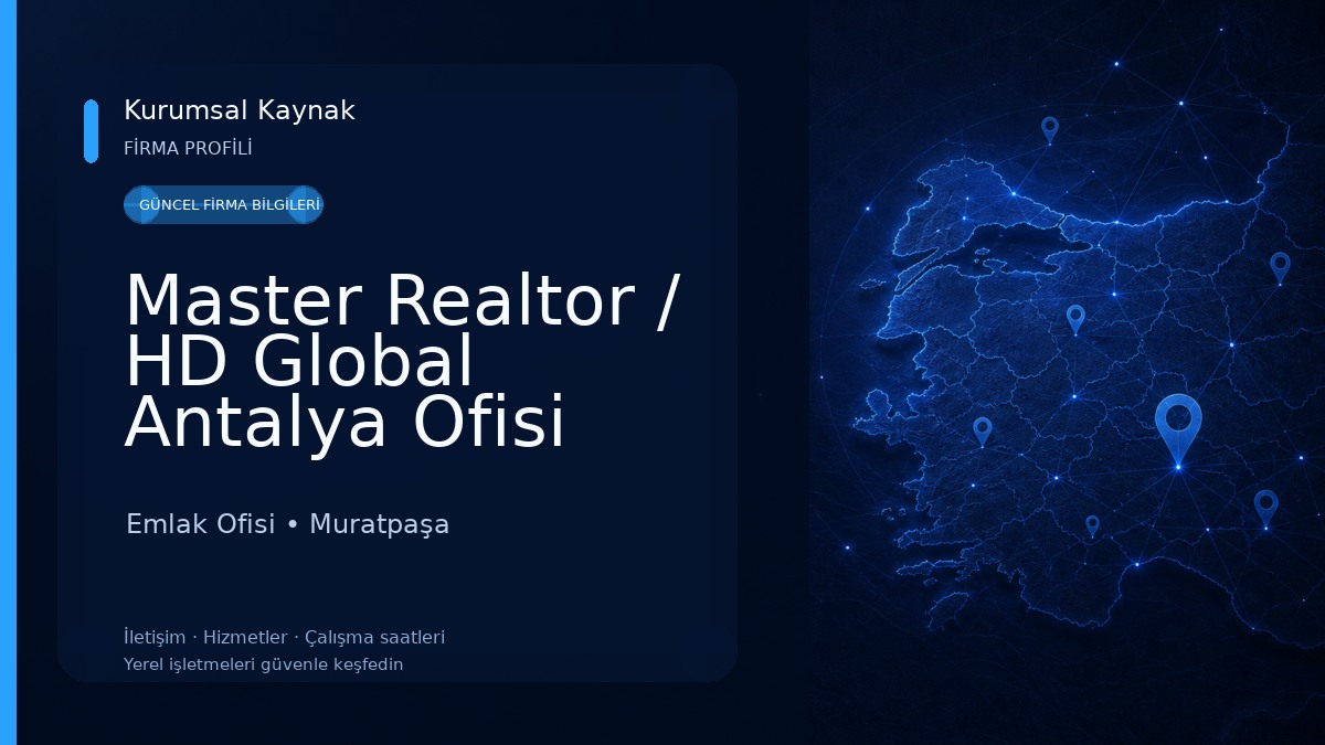 Master Realtor / HD Global Antalya Ofisi Emlak Ofisi