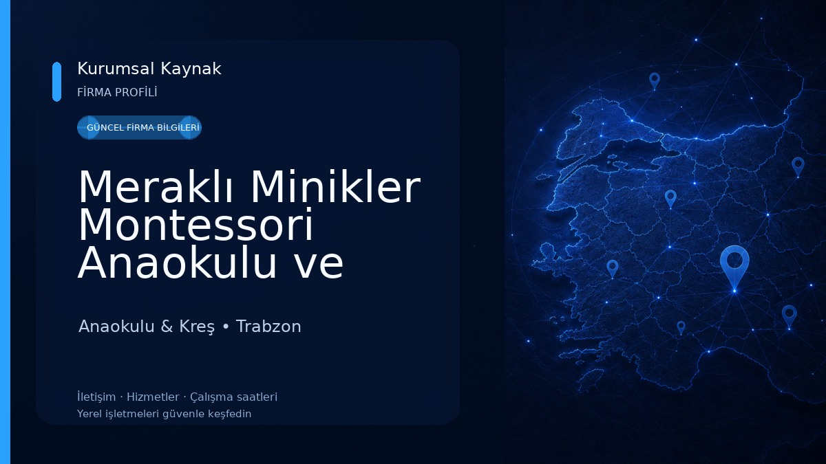 Meraklı Minikler Montessori Anaokulu ve Kreş Anaokulu & Kreş