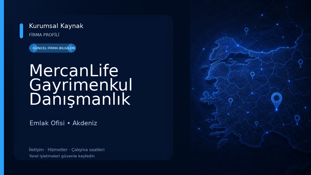 MercanLife Gayrimenkul Danışmanlık Emlak Ofisi