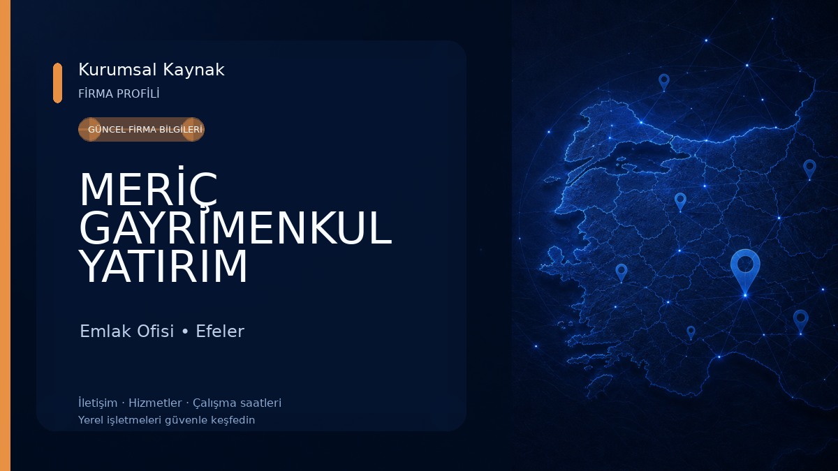 MERİÇ GAYRİMENKUL YATIRIM DANIŞMANLIK AYDIN