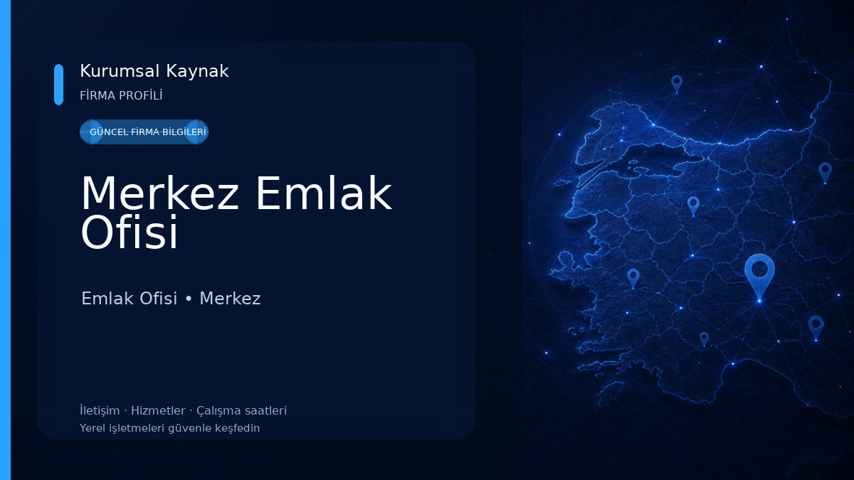 Merkez Emlak Ofisi