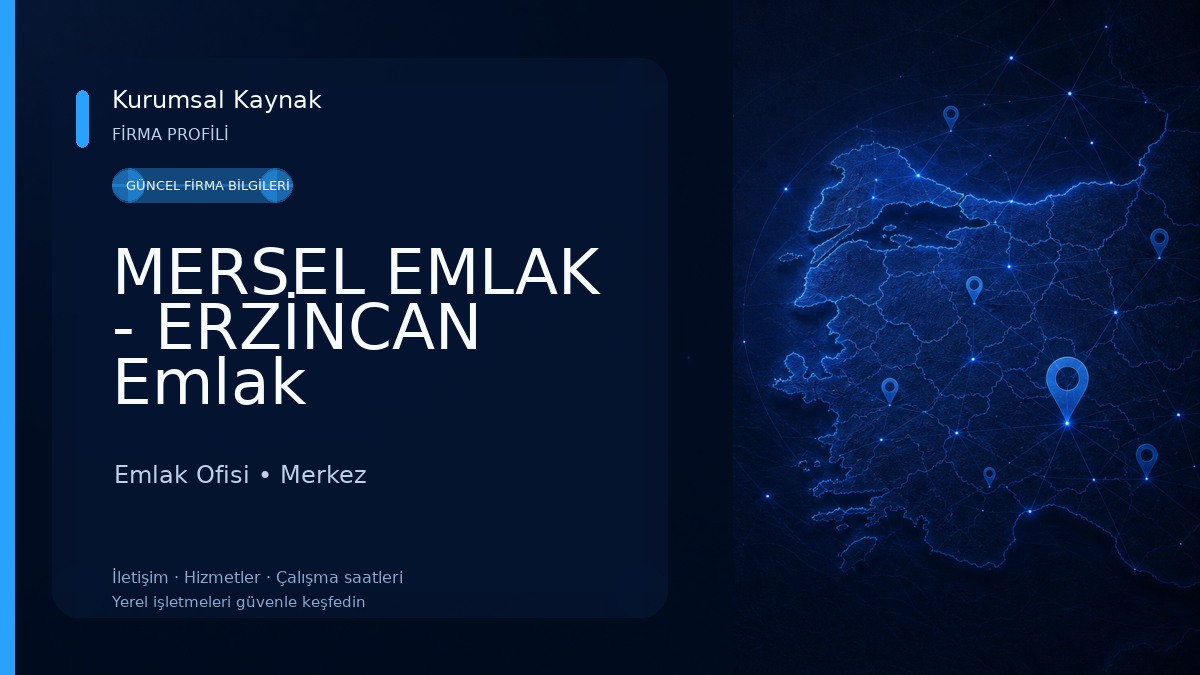 MERSEL EMLAK - ERZİNCAN Emlak Gayrimenkul