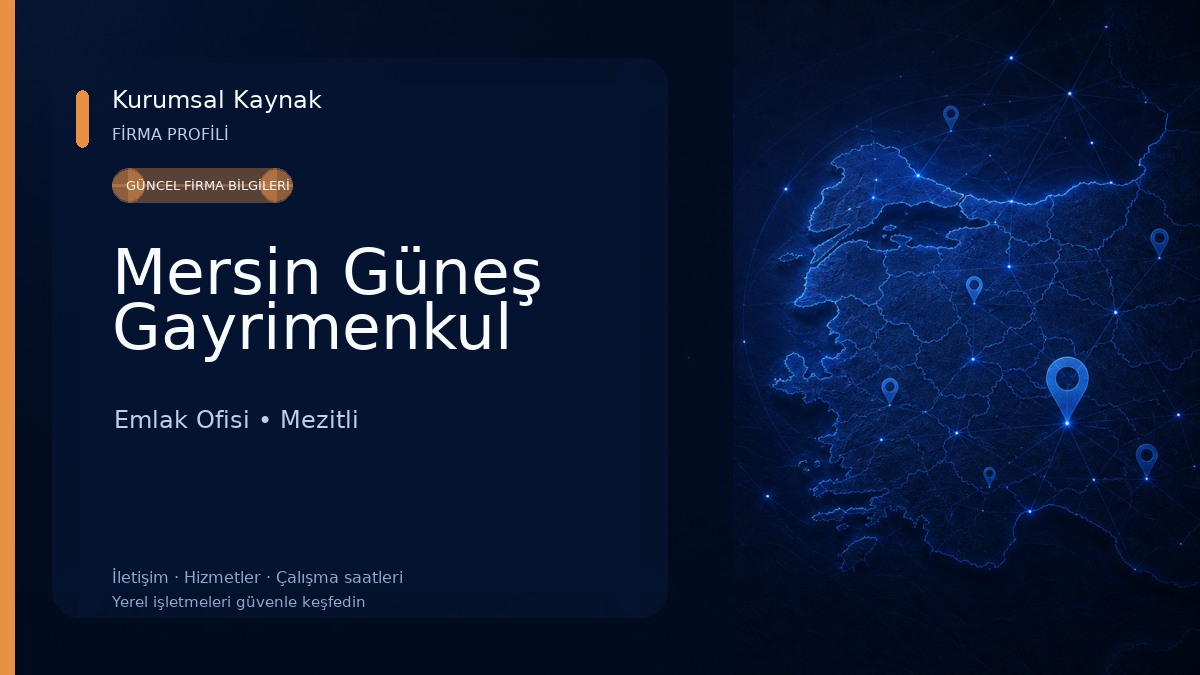 Mersin Güneş Gayrimenkul Emlak Ofisi