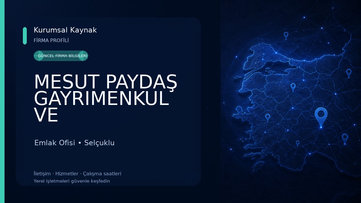 MESUT PAYDAŞ GAYRIMENKUL VE DANIŞMANLIK