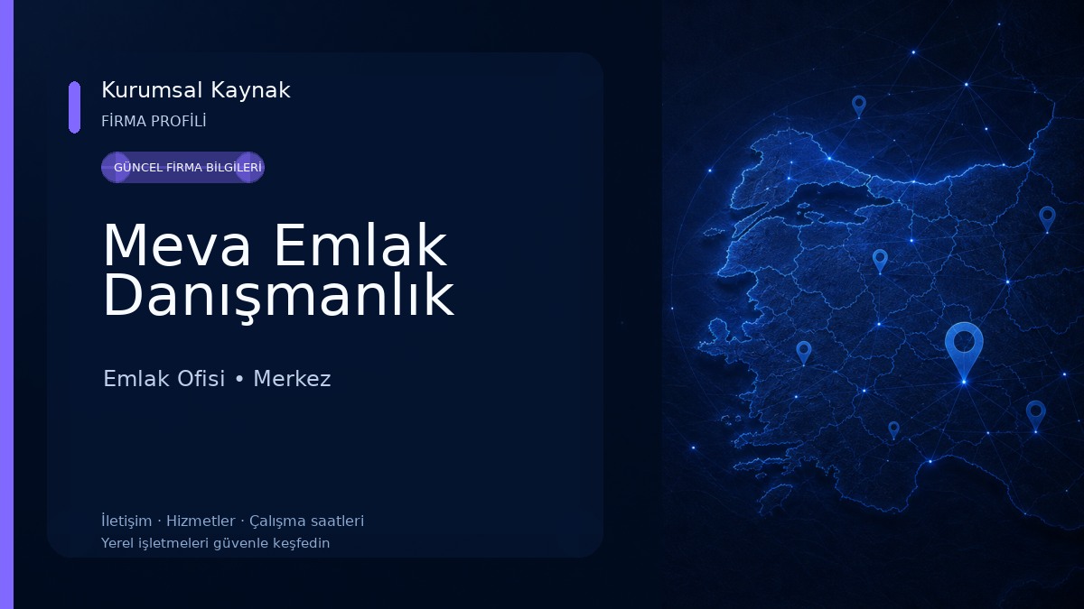 Meva Emlak Danışmanlık Emlak Ofisi