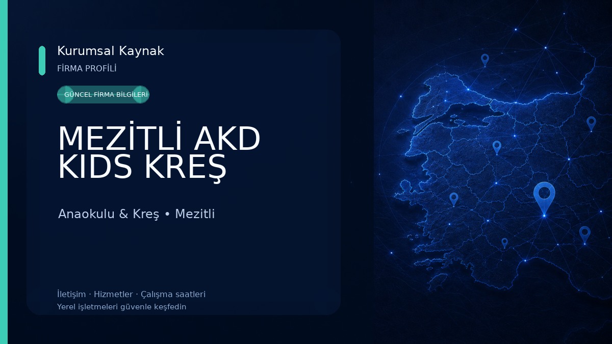 MEZİTLİ AKD KIDS KREŞ Anaokulu & Kreş