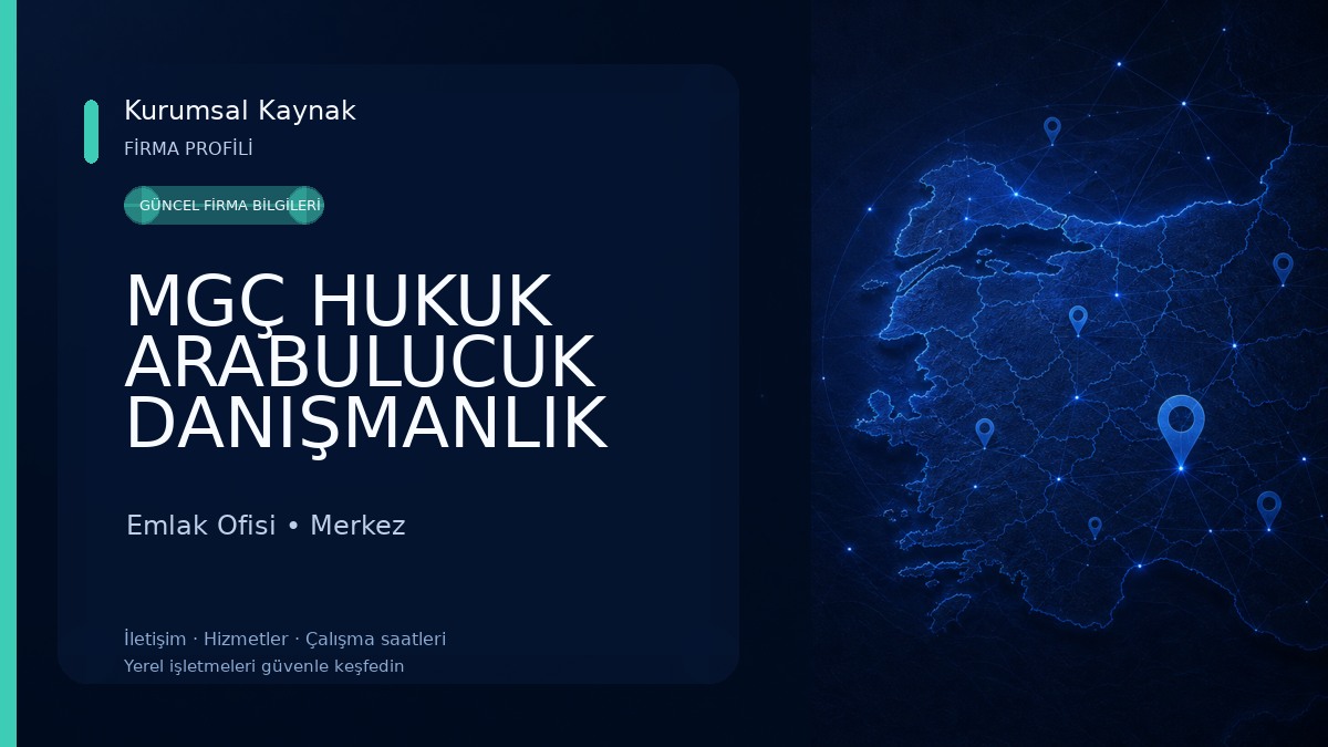 MGÇ HUKUK ARABULUCUK DANIŞMANLIK Emlak Ofisi