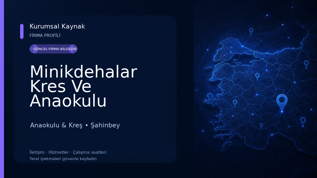 Minikdehalar Kres Ve Anaokulu Gazıantep
