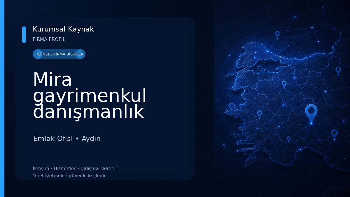 Mira gayrimenkul danışmanlık hizmetleri Aydın