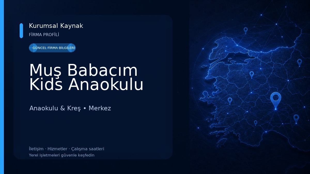 Muş Babacım Kids Anaokulu Anaokulu & Kreş
